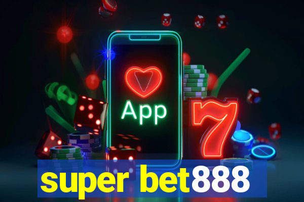 super bet888